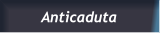 Anticaduta Anticaduta