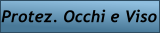 Protez. Occhi e Viso