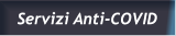 Servizi Anti-COVID  Servizi Anti-COVID