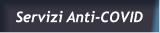 Servizi Anti-COVID Servizi Anti-COVID