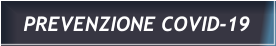 PREVENZIONE COVID-19 PREVENZIONE COVID-19
